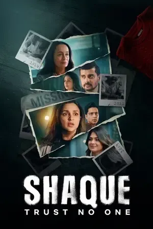 Shaque: Trust No One 2026 Season 1 Netflix Audio WEB-DL | Hindi Full Movie [ALL EPISODES]