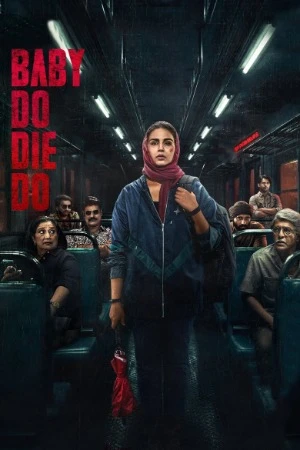 Baby Do Die Do 2026 Audio WEB-DL | Hindi Full Movie