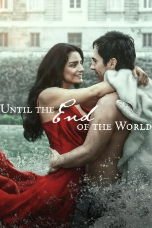 Until The End Of The World 2026 English Audio WEBRip | Hindi Full Movie