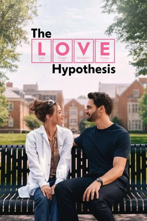 The Love Hypothesis 2026 - English Dual Audio WEB-DL | Hindi Full Movie